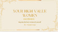 Become Your High Value Women GOLD PREMIUM